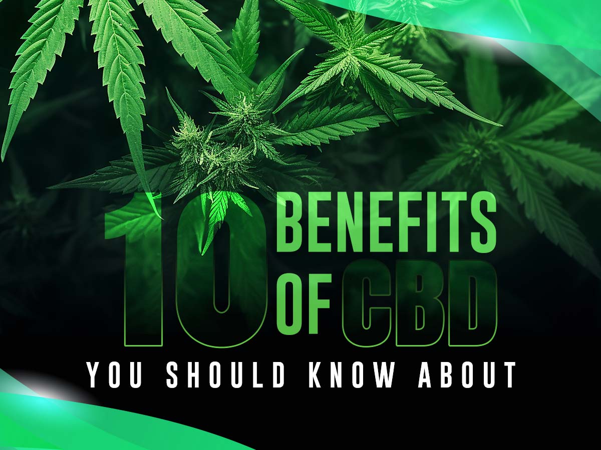 10 benefits of CBD