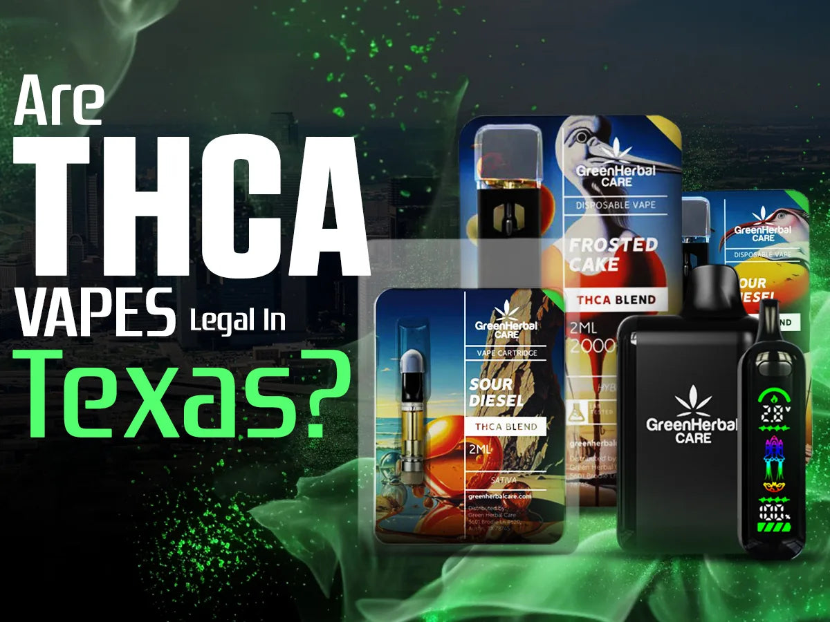 are THCA vapes legal in Texas