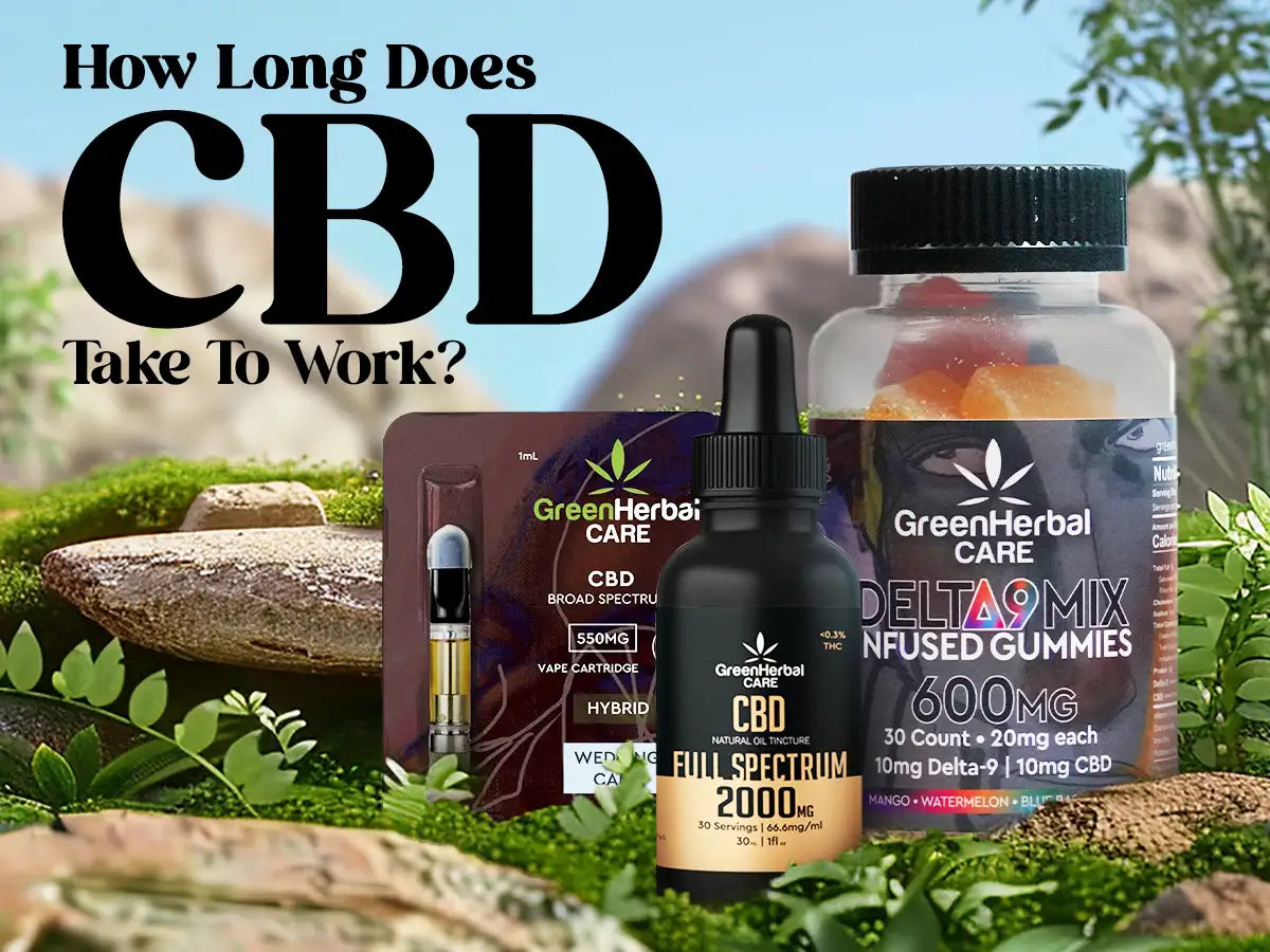 How Long Does CBD Take To Work