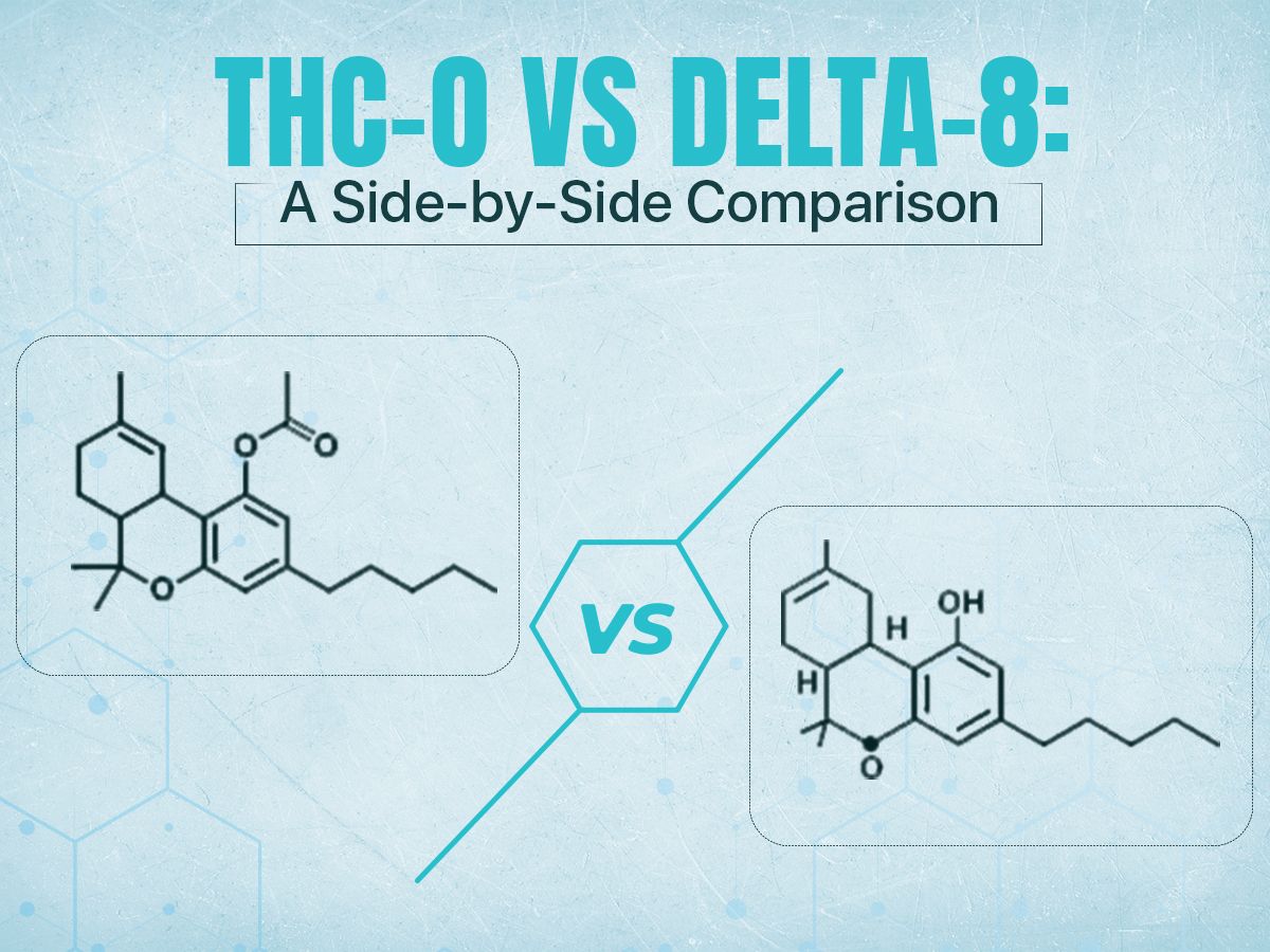 Unveiling the Differences: THC-O vs. Delta-8 Cannabinoids