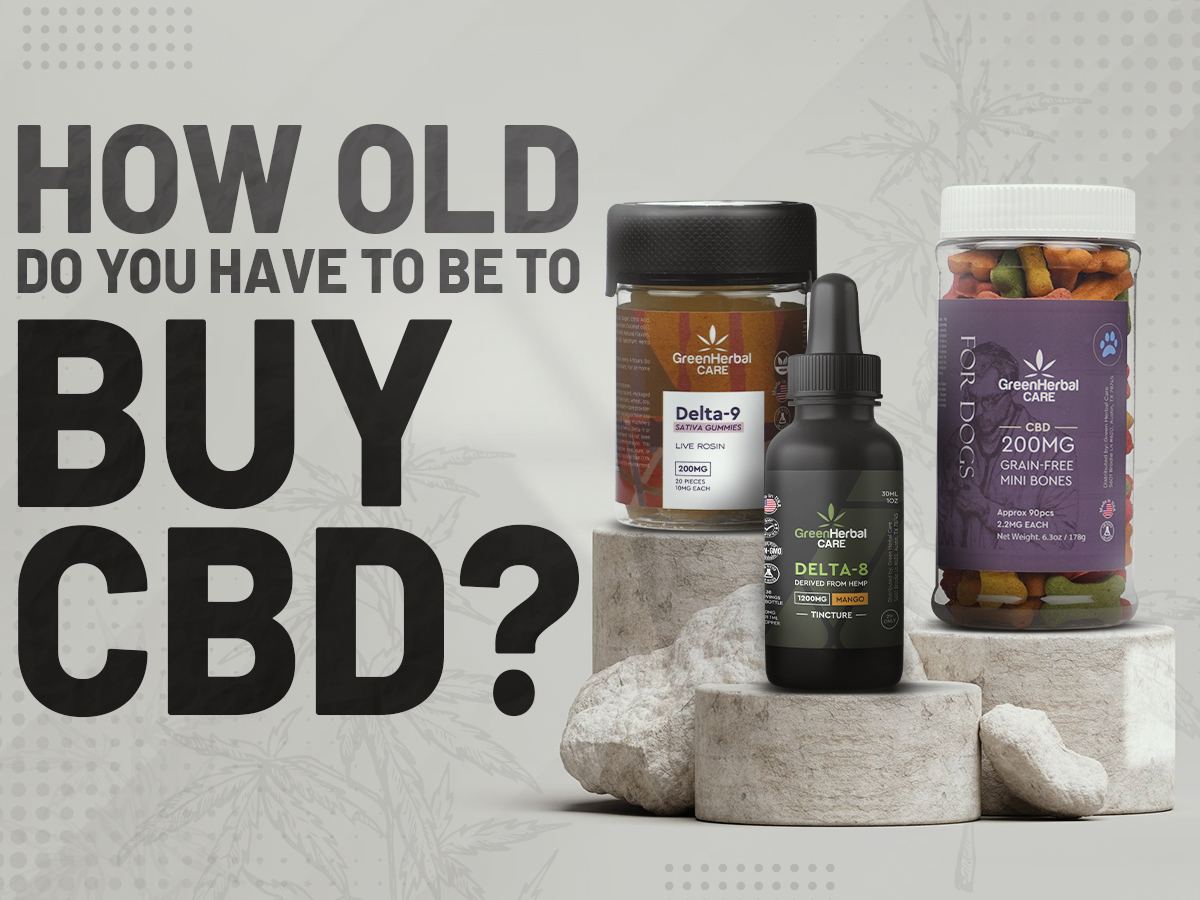 how old do you have to be to buy cbd