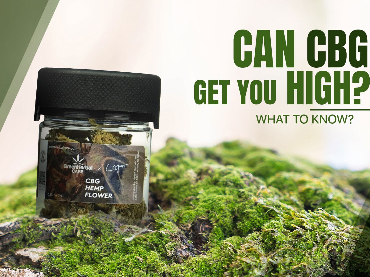 Can CBG Get You High? What to Know?