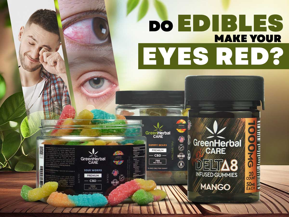 do edibles make your eyes red