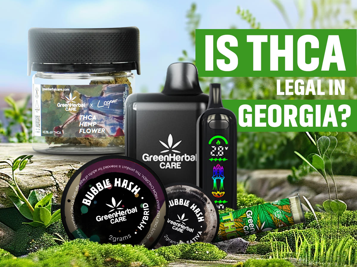 Is THCA Legal in Georgia? A Full Breakdown from Policy to Practice