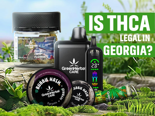 Is THCA Legal in Georgia? A Full Breakdown from Policy to Practice