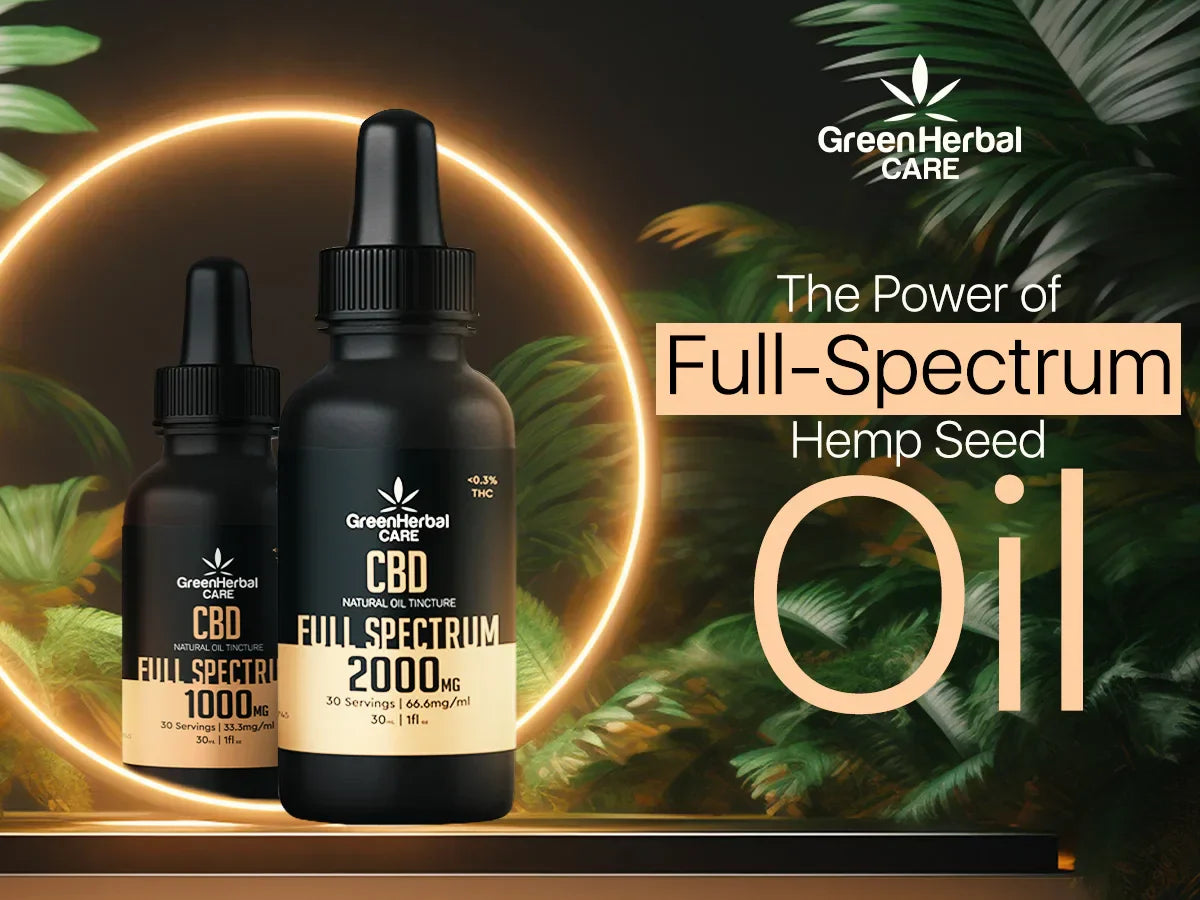 the power of full spectrum hemp seed oil