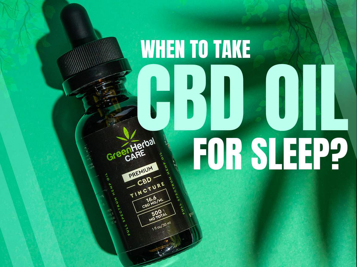 when to take cbd oil for sleep